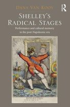 Shelley's Radical Stages