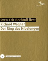 Sven-Eric Bechtolf - Bechtolf Reads Wagner Der Ring Des (8 CD)