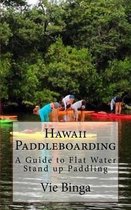 Hawaii Paddleboarding
