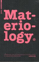 Materiology: Materiaux Et Technologies