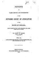 Reports of Cases Argued and Determined in the Supreme Court of Judicature of the State of Indiana (1886)