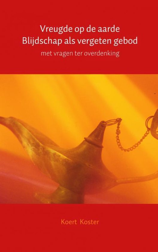 Cover van het boek 'Vreugde op de aarde Blijdschap als vergeten gebod'