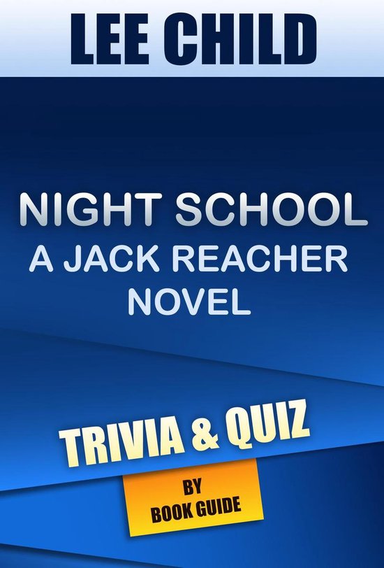 Night School: A Jack Reacher Novel By Lee Child Trivia/Quiz - cover