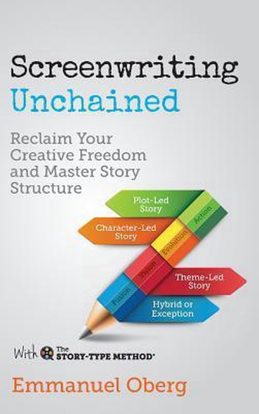 Screenwriting Unchained - cover