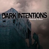 Dark Intentions - Destined To Burn (CD)