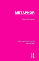 The Critical Idiom Reissued- Metaphor