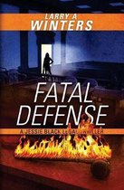 Fatal Defense (a Jessie Black Legal Thriller)