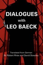 Dialogues With Leo Baeck