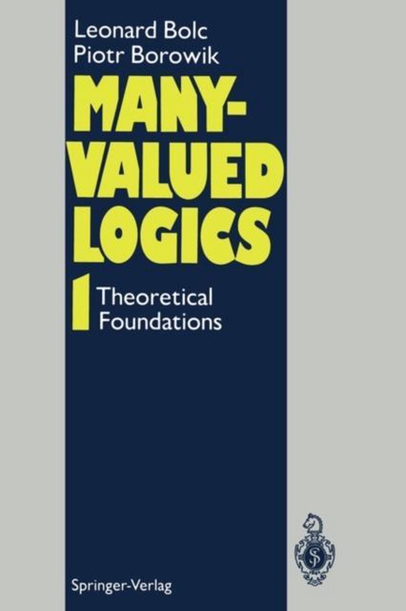 Many-valued Logics van Leonard Bolc