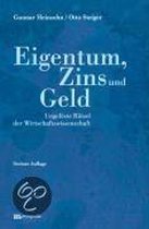 Eigentum, Zins und Geld