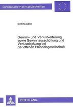 Gewinn- Und Verlustverteilung Sowie Gewinnausschuettung Und Verlustdeckung Bei Der Offenen Handelsgesellschaft