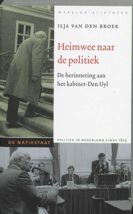 Cover van het boek 'Heimwee naar de politiek' van Ine van den Broek