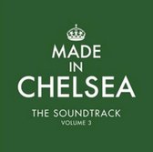 Made In Chelsea - The Soundtrack - Vol 3