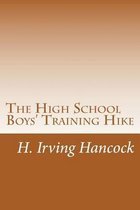 The High School Boys' Training Hike