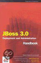 JBoss 3.0 Deployment and Administration Handbook