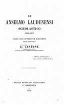 De Anselmo Laudunensi Scholastico (1050-1117)