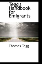 Tegg's Handbook for Emigrants