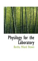 Physilogy for the Laboratory