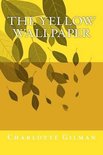 Short Perkins Stories-The Yellow Wallpaper