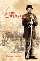 Of Love and War: 1864