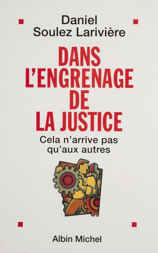 Dans l'engrenage de la justice - cover