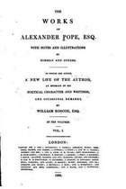 The Works of Alexander Pope Esq., with Notes and Illustrations by Himself and Others