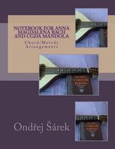Notebook for Anna Magdalena Bach and CGDA Mandola