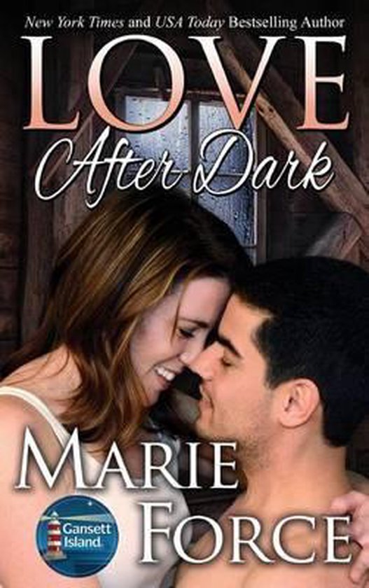 Gansett Island- Love After Dark (Gansett Island Series, Book 13)