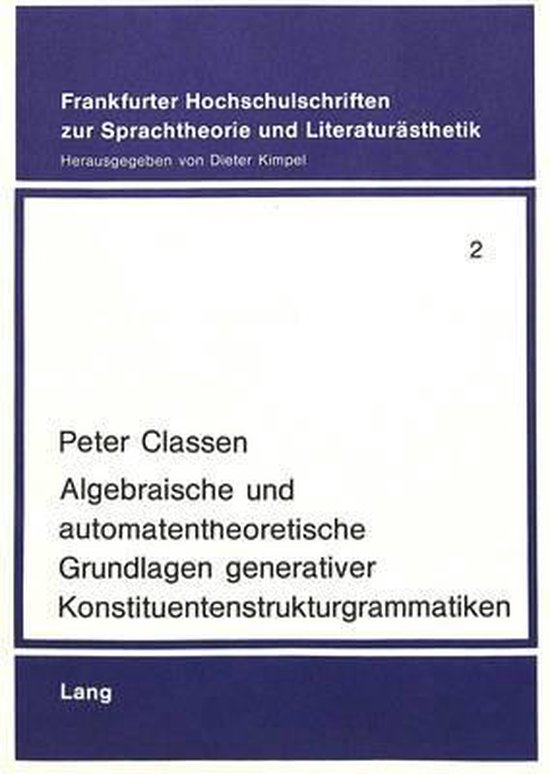 Algebraische Und Automatentheoretische Grundlagen Generative ... - cover