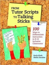 From Tutor Scripts to Talking Sticks