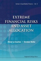 Series In Quantitative Finance 5 - Extreme Financial Risks And Asset Allocation
