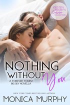 Forever Your/Big Sky - Nothing Without You: A Forever Yours/Big Sky Novella