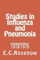 Studies in Influenza and Pneumonia