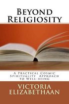Beyond Religiosity