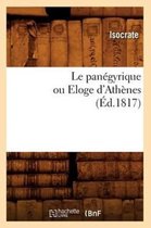 Litterature- Le Pan�gyrique Ou Eloge d'Ath�nes, (�d.1817)