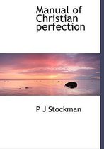 Manual of Christian Perfection