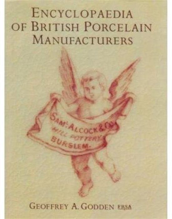 Encyclopaedia Of British Porcelain Manufacturers - cover