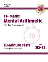 New 11+ GL 10-Minute Tests: Maths Mental Arithmetic - Ages 10-11 (with Online Edition)