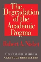 Foundations of Higher Education-The Degradation of the Academic Dogma
