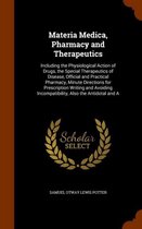 Materia Medica, Pharmacy and Therapeutics