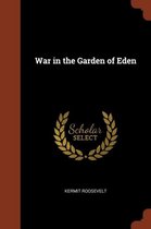War in the Garden of Eden