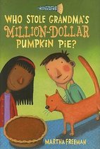 Who Stole Grandmas Million-Dollar Pumpkin Pie?