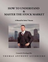 How to Understand & Master the Stock Market
