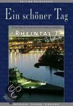Ein schöner Tag: Welterbe Rheintal