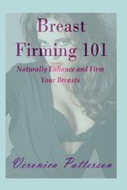 Breast Firming 101