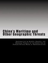 China's Maritime and Other Geographic Threats