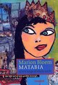Matabia, Of Een Lange Donkere Nacht