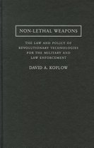 Non-Lethal Weapons
