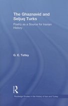 The Ghaznavid and Seljuk Turks