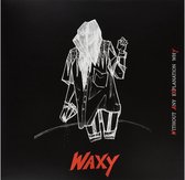 Waxy - Without Any Explanation Why (LP)